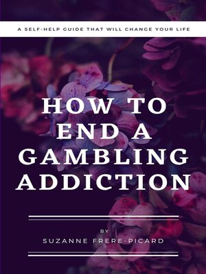 cover image of How to End a Gambling Addiction